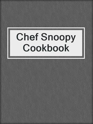 Chef Snoopy Cookbook