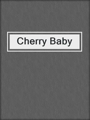 cover image of Cherry Baby