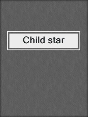 Child star