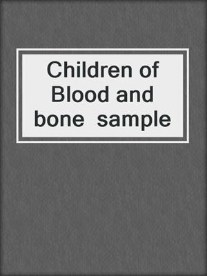 Children of Blood and bone  sample