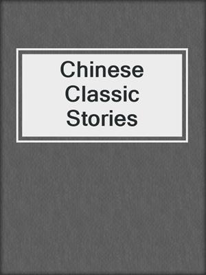 Chinese Classic Stories