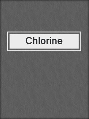 cover image of Chlorine