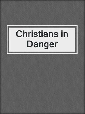 Christians in Danger