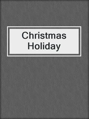 cover image of Christmas Holiday
