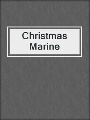 cover image of Christmas Marine