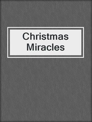 cover image of Christmas Miracles