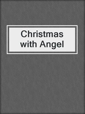 cover image of Christmas with Angel