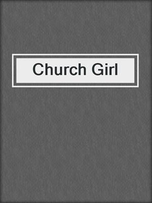 cover image of Church Girl