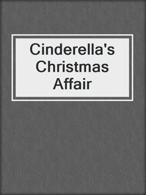 cover image of Cinderella's Christmas Affair