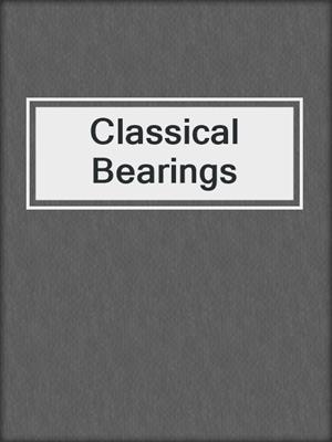 cover image of Classical Bearings