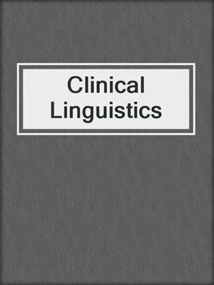 Clinical Linguistics