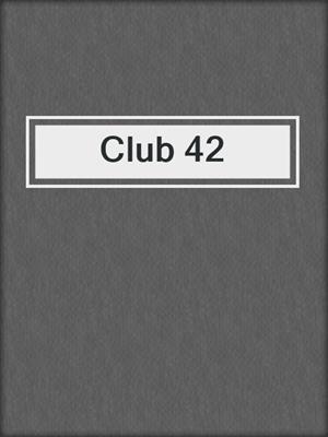 cover image of Club 42