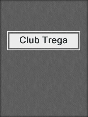 cover image of Club Trega