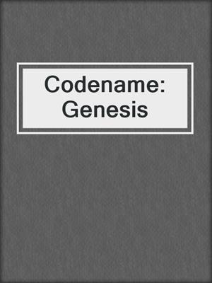 cover image of Codename: Genesis