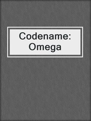 cover image of Codename: Omega