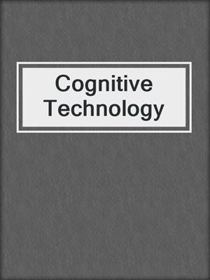 Cognitive Technology