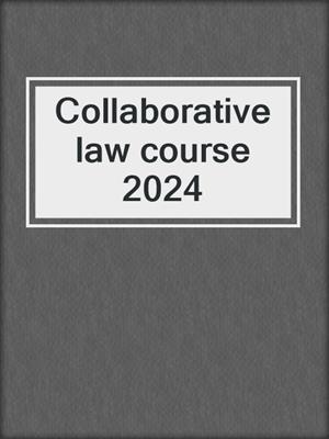 Collaborative law course 2024