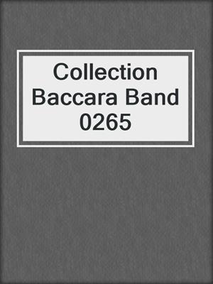 cover image of Collection Baccara Band 0265