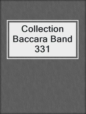 cover image of Collection Baccara Band 331