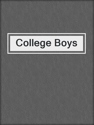 cover image of College Boys