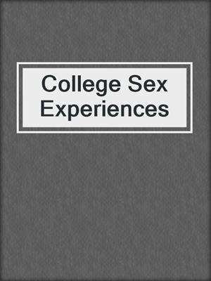 cover image of College Sex Experiences