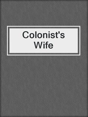 cover image of Colonist's Wife