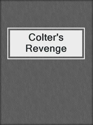 cover image of Colter's Revenge