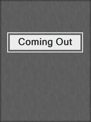 cover image of Coming Out