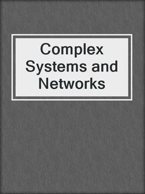 Complex Systems and Networks