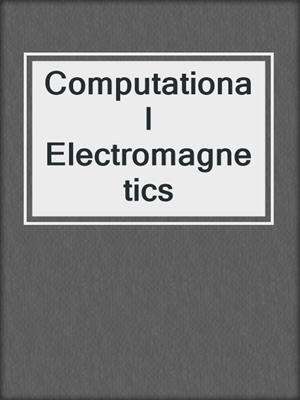 Computational Electromagnetics