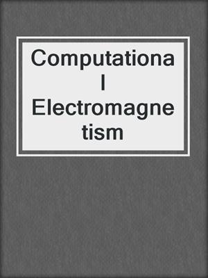 Computational Electromagnetism