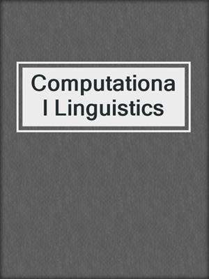 Computational Linguistics