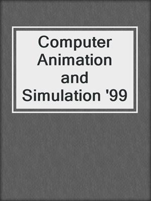 Computer Animation and Simulation '99