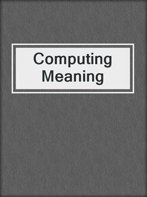 Computing Meaning