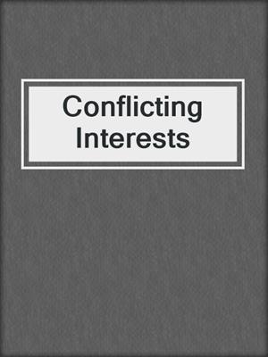 cover image of Conflicting Interests