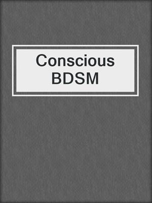 cover image of Conscious BDSM