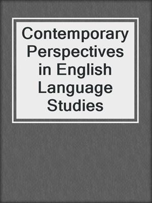 Contemporary Perspectives in English Language Studies