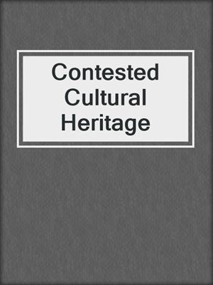 Contested Cultural Heritage
