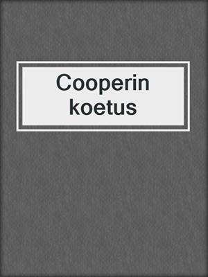 cover image of Cooperin koetus