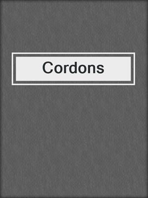 cover image of Cordons