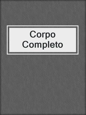 cover image of Corpo Completo
