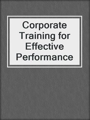 Corporate Training for Effective Performance