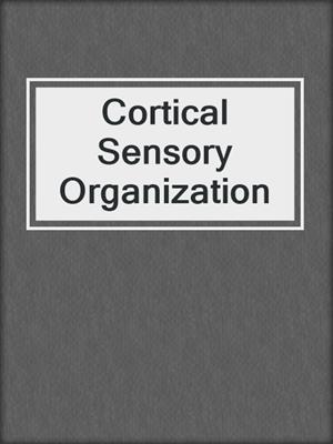 Cortical Sensory Organization