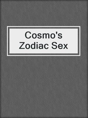 cover image of Cosmo's Zodiac Sex