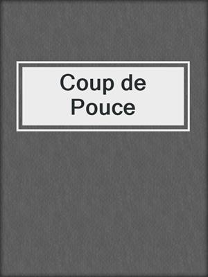 cover image of Coup de Pouce