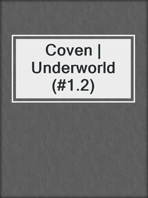 cover image of Coven | Underworld (#1.2)