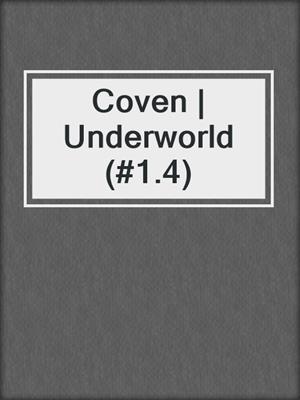 cover image of Coven | Underworld (#1.4)