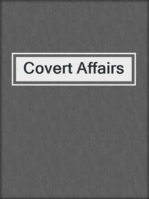 cover image of Covert Affairs