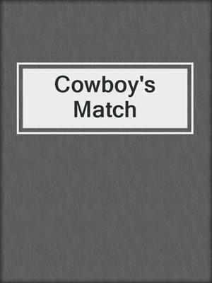 cover image of Cowboy's Match