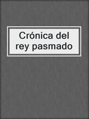 Crónica del rey pasmado